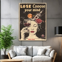 Lose Cooose Your Mind Find Soul Vintage Poster Kanvas Tablo
